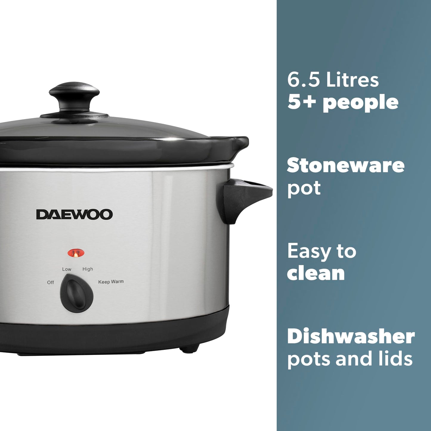 Daewoo SDA1788 6.5L Slow Cooker | Stainless Steel | 3 Heat Settings | Dishwasher Safe Pot & Lid | Power Indicator | Useful Carry Handles | Raised Feet | Manual Temperature Control | 300W, Grey